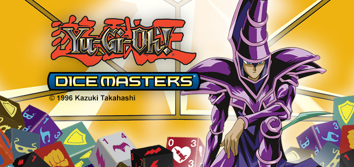 Dice Masters | Collect, Roll, Evolve and Battle with "Yu-Gi-Oh! Dice Masters™" - In North American Stores Now