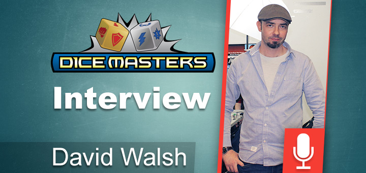 Dice Masters | 2015 U.S. Dice Masters National Champion David Walsh Interview