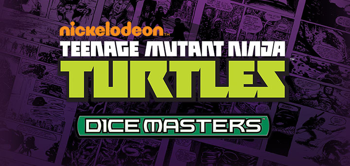 Dice Masters | Teenage Mutant Ninja Turtles Dice Masters – Coming May 2016