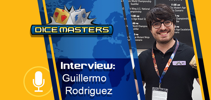 Dice Masters | Dice Masters World Champion Guillermo Rodriguez Interview