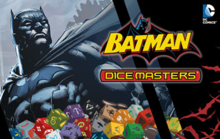 Dice Masters | DC Comics Dice Masters: Batman - Coming Soon!