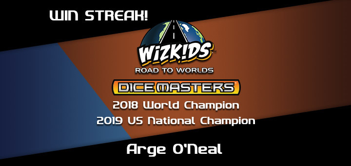 Dice Masters | Dice Masters Champion Arge O’Neal Reflects on Epic Streak