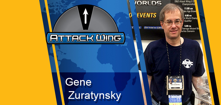 Attack Wing | D&D Attack Wing U.S. National and World Champion Gene Zuratynsky