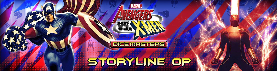Marvel Dice Masters: Avengers vs. X-Men Month One Organized Play Event
