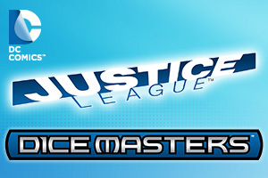 DC Comics: Dice Masters: Justice League