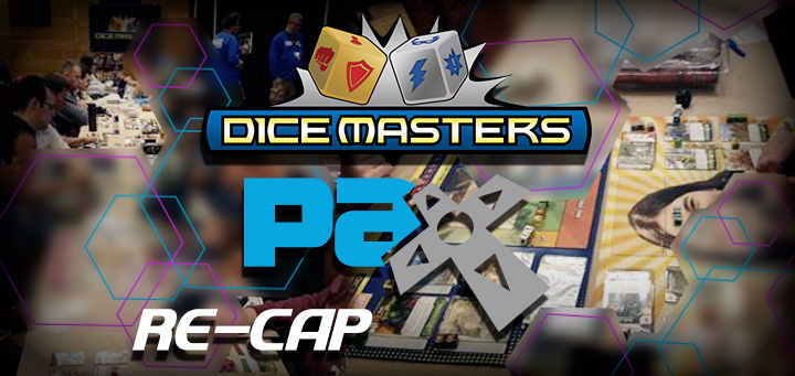 Dice Masters | PAX Dice Masters Tournament Coverage
