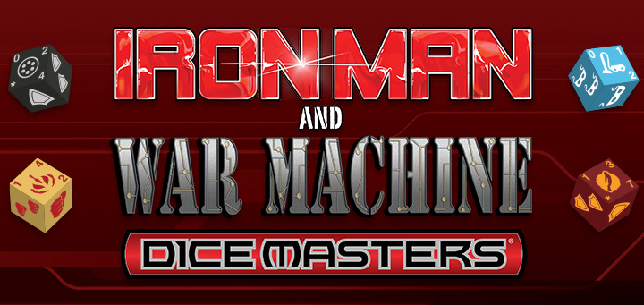 Dice Masters | Marvel Dice Masters: Iron Man and War Machine Starter Set - Coming Soon!