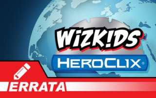 HeroClix | Errata & Clarifications