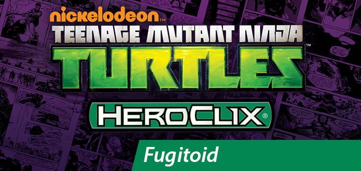 HeroClix | Teenage Mutant Ninja Turtles HeroClix Fugitoid PREVIEW
