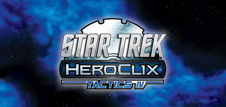HeroClix | Star Trek: Tactics – Series IV Previews!