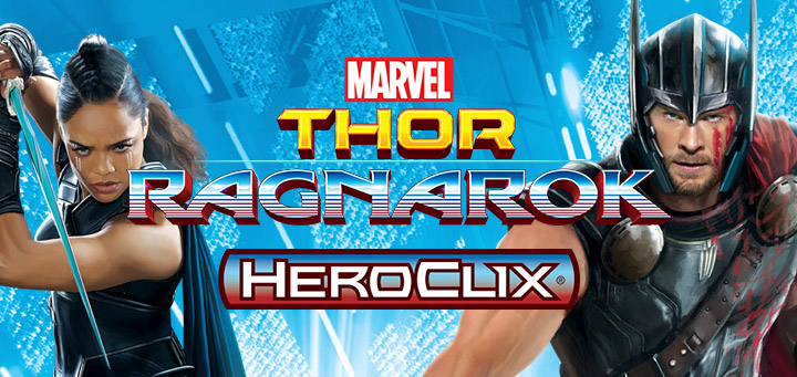 HeroClix | Marvel HeroClix: Thor: Ragnarok Previews!