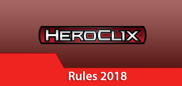 HeroClix | HeroClix 2018 Rules 2: Wrapping Up the Core Rules and PAC
