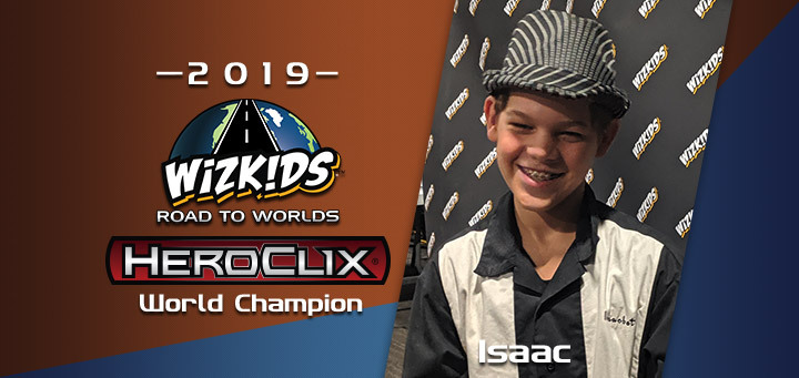 HeroClix | Isaac Wins Worlds! HeroClix World Championship 2019