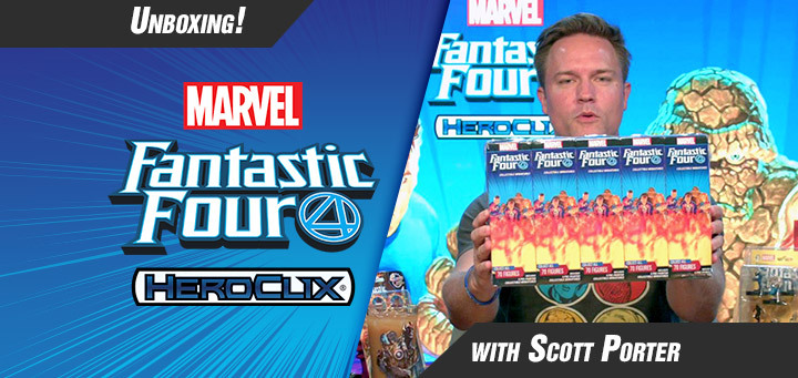HeroClix | Scott Porter Marvel HeroClix: Fantastic Four Unboxing Series
