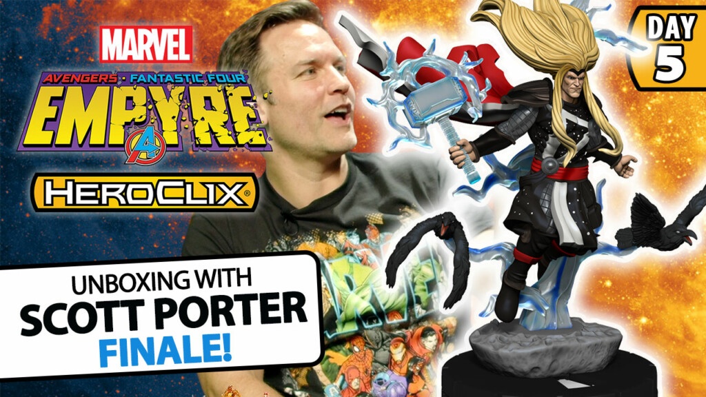 HeroClix | Clix-giving with Scott Porter! Unboxing Marvel HeroClix: Avengers Fantastic Four Empyre