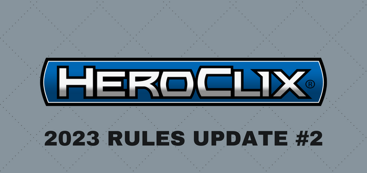 HeroClix | Mapping It Out! HeroClix 2023 Rules Update 2: Impact to Maps