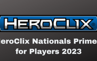 HeroClix | HeroClix Nationals Primer for Players 2023