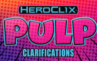 HeroClix | Pulp Clarifications