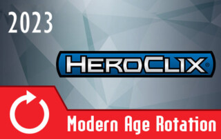 HeroClix | 2023 Modern Age Rotation