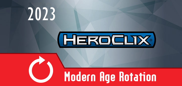HeroClix | 2023 Modern Age Rotation