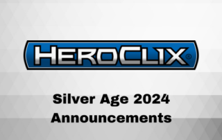 HeroClix | Silver Age 2024 Announcements!