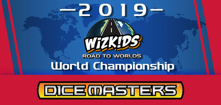 WizKids | Dice Masters 10/10 Format -- Worlds '19